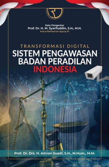 Transformasi Digital Sistem Pengawasan Badan Peradilan Indonesia