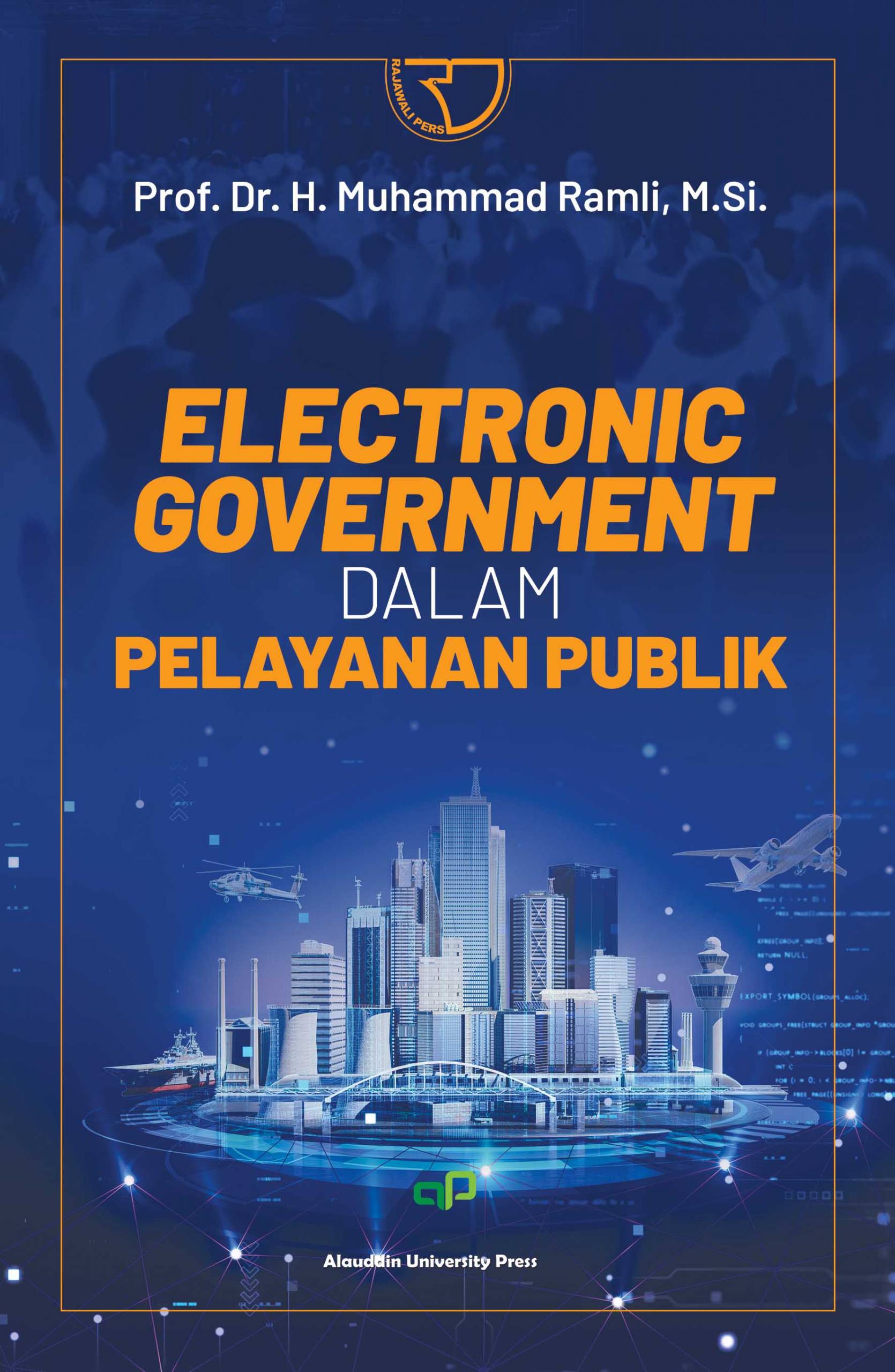 Electronic Goverment dalam Pelayanan Publik
